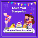 Magical Love Surprise