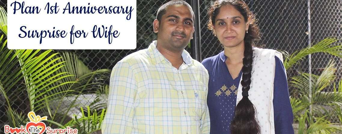 1st anniversary surprise for wife