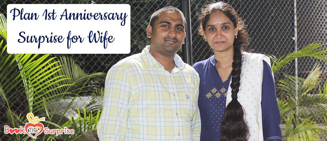 1st anniversary surprise for wife