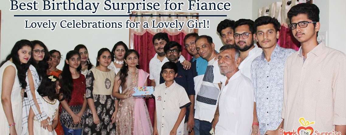 Best birthday surprise for fiance