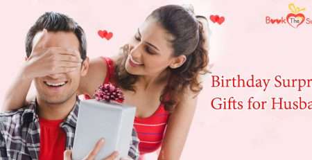Birthday Surprise Gifts for Husband