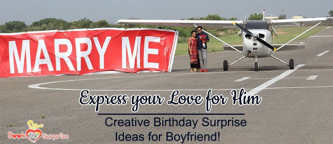 Creative Birthday Surprise Ideas For Boyfriend