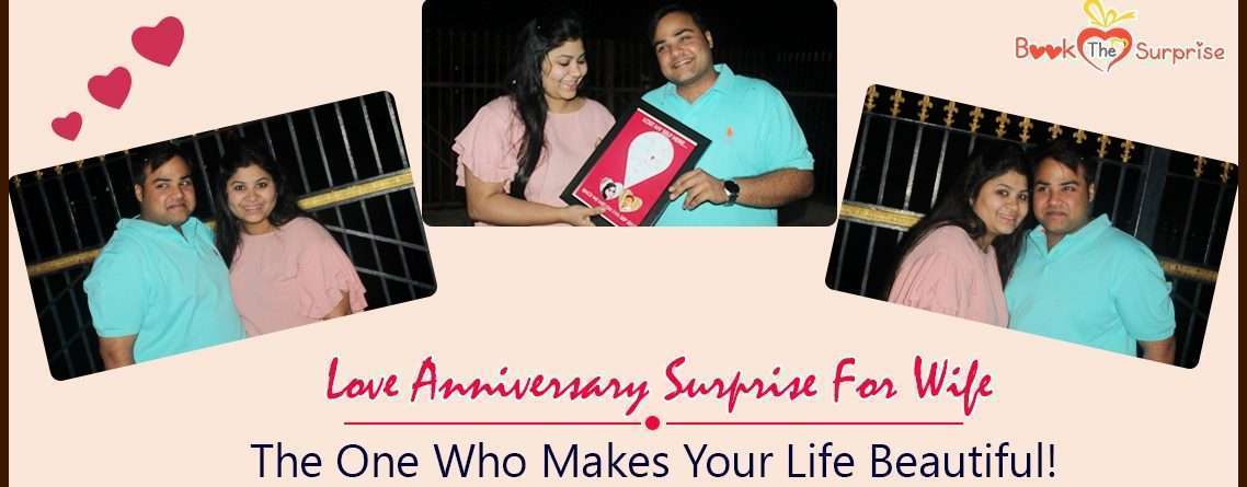 Love Anniversary Surprise For Wife