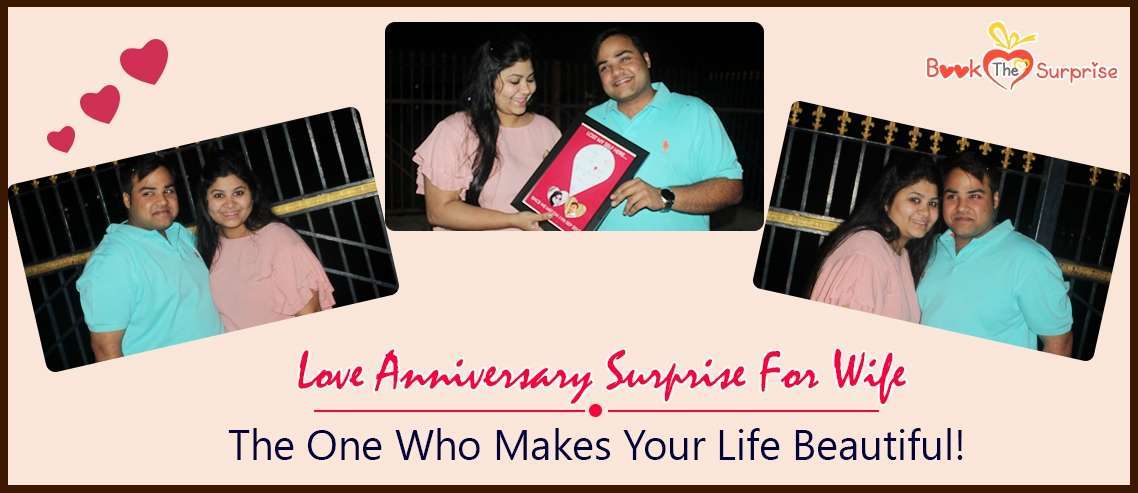 Love Anniversary Surprise For Wife