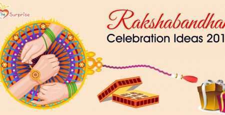 Rakshabandhan Celebration Ideas 2018