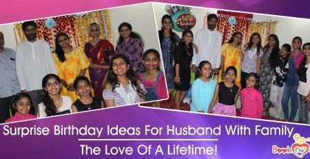 Surprise Birthday Ideas For Husband With Family