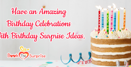 Birthday Surprise Ideas