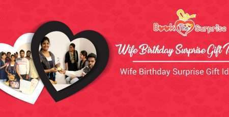 wife birthday surprise gift ideas