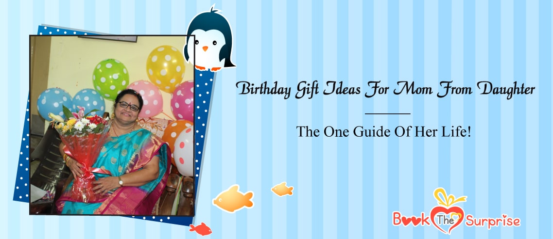 birthday gift ideas for mom from daughter