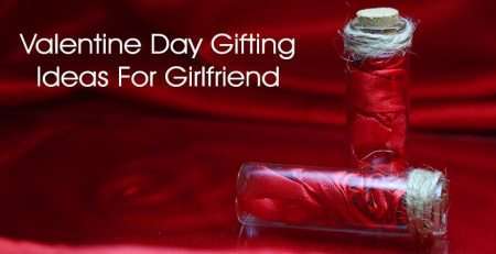 Valentines Day Gifts for Your Girlfriend