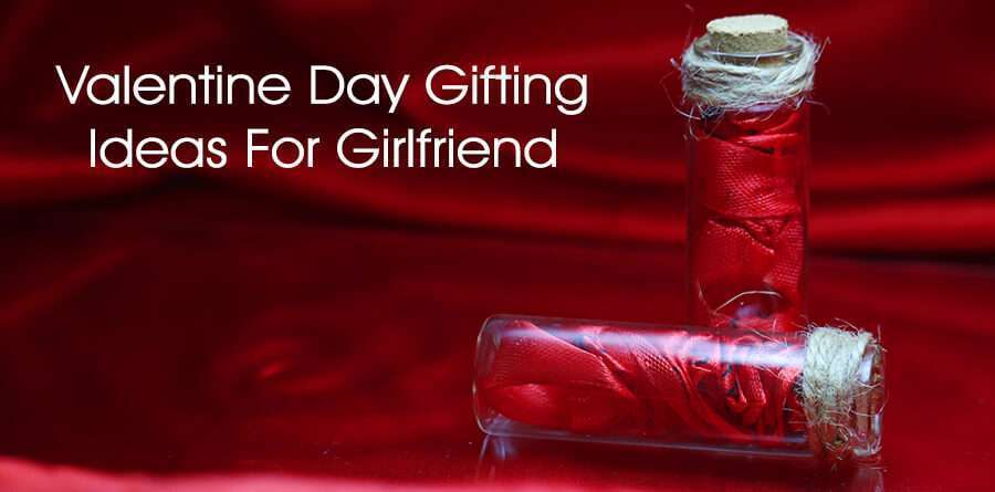 valentine day gifts for girlfriend