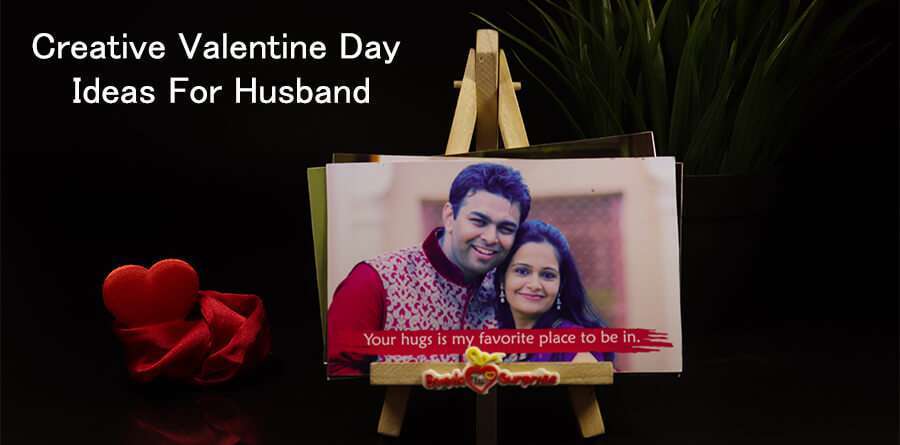 creative valentine day ideas for husband