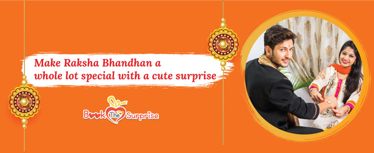 Raksha Bandhan Surprises