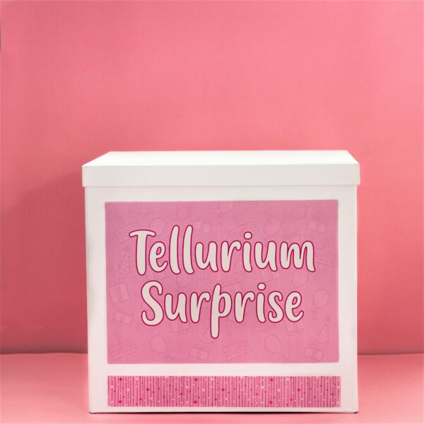 Tellurium-Birthday-surprise