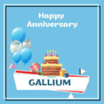 Gallium Anniversary Surprise