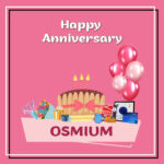 Osmium Anniversary Surprise