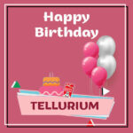 Tellurium Birthday Surprise
