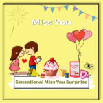 Sensational Miss You Surprise