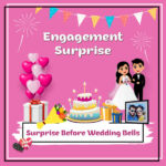 Surprise Before Wedding Bells