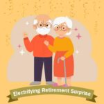 Electrifying retirement Surprise