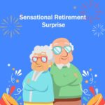 Sensational Retirement Surprise