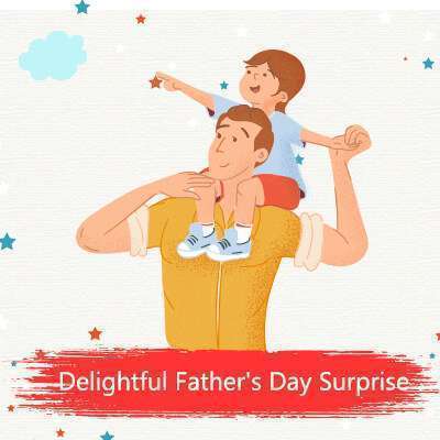 Delightful Father’s Day Surprise